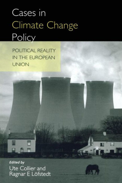 Cases Climate Change Policy: Political Reality the European Union