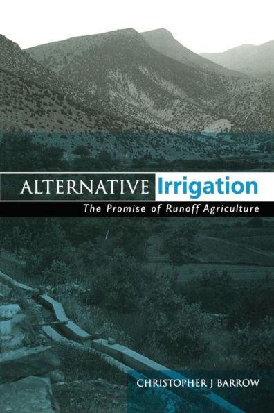 Alternative Irrigation: The Promise of Runoff Agriculture
