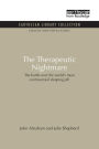 The Therapeutic Nightmare: The battle over the world's most controversial sleeping pill / Edition 1