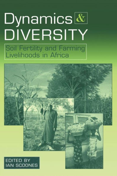 Dynamics and Diversity: Soil Fertility and Farming Livelihoods in Africa