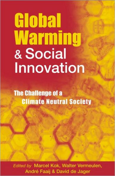 Global Warming and Social Innovation: The Challenge of a Climate Neutral Society