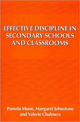 Effective Discipline in Secondary Schools and Classrooms