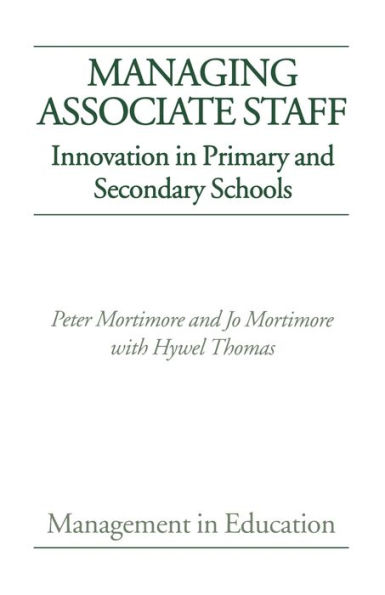 Managing Associate Staff: Innovation in Primary and Secondary Schools