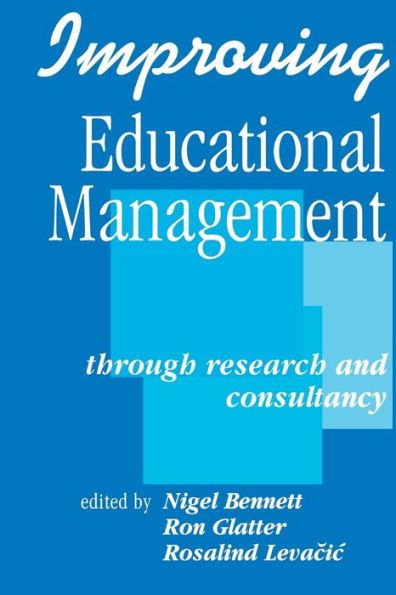 Improving Educational Management: Through Research and Consultancy