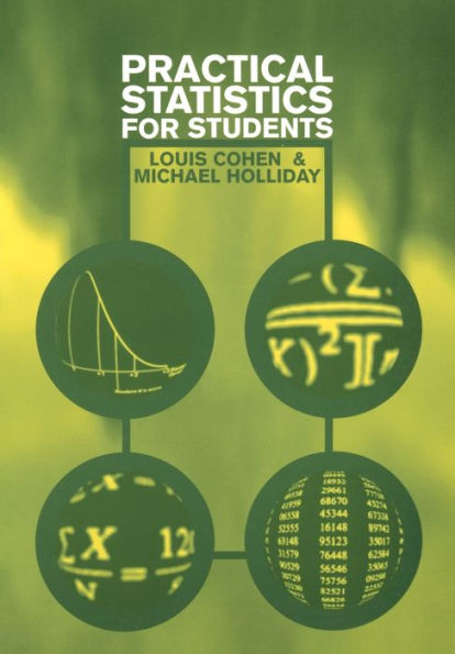 Practical Statistics for Students: An Introductory Text / Edition 1