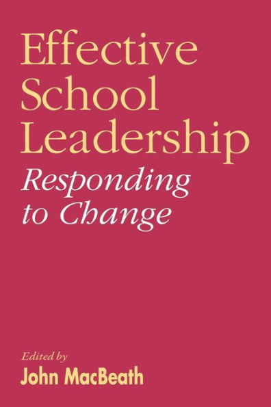 Effective School Leadership: Responding to Change