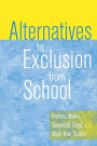 Alternatives to Exclusion from School / Edition 1