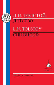 Title: Tolstoy: Childhood / Edition 1, Author: Leo Tolstoy