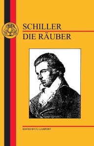 Title: Schiller: Die Rauber / Edition 1, Author: Friedrich Schiller