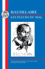 Baudelaire: Les Fleurs du Mal