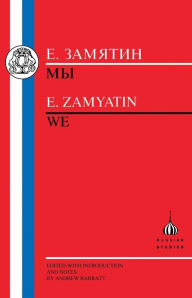 Title: Zamyatin: We, Author: Yevgeny Zamyatin