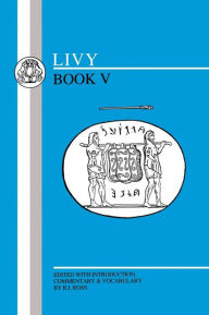 Title: Livy: Book V / Edition 1, Author: Livy