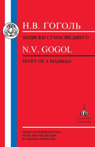 Title: Gogol: Diary of a Madman, Author: Nikolai Gogol