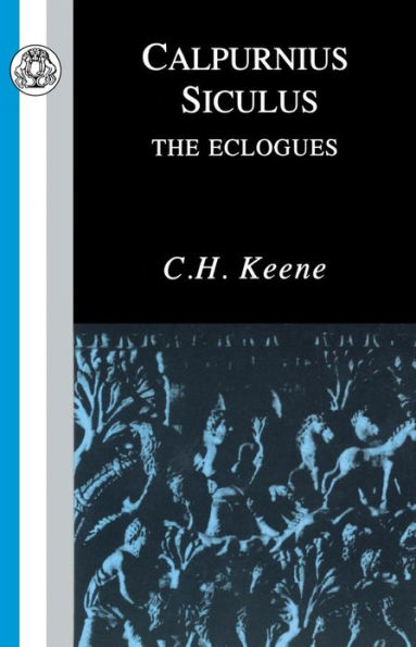 Calpurnius Siculus: Eclogues