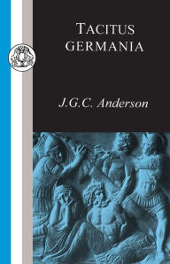 Title: Tacitus: Germania / Edition 1, Author: Tacitus