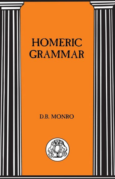 Homeric Grammar / Edition 2