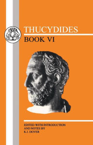 Title: Thucydides: Book VI / Edition 1, Author: Thucydides