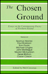 The Chosen Ground: Essays on the contemporary Poetry of Northern Ireland