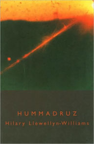 Title: Hummadruz, Author: Hilary Llewellyn-Williams