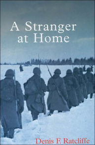 Title: A Stranger at Home, Author: Denis Ratcliffe