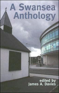 Title: A Swansea Anthology, Author: James  A. Davies