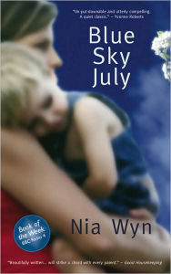 Title: Blue Sky July: A Mother's Story of Hope and Healing, Author: Nia Wyn