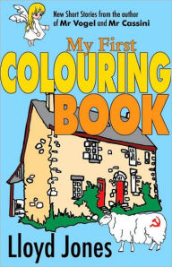 Title: My First Colouring Book, Author: Lloyd Jones