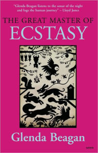 Title: The Great Master of Ecstasy, Author: Glenda Beagan