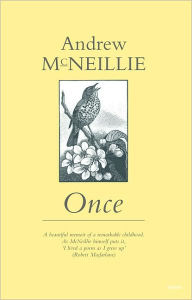 Title: Once: A Memoir, Author: Andrew McNeillie