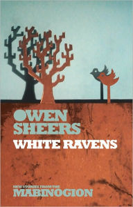 Title: White Ravens, Author: Owen Sheers