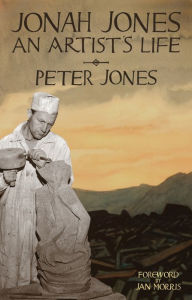 Title: Jonah Jones: An Artist's Life, Author: Peter Jones