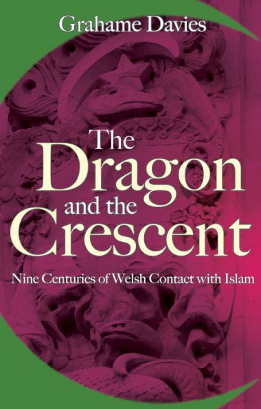 The Dragon and the Crescent: Nine Centuries of Contact with Islam