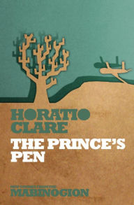 Title: Prince's Pen, Author: Horatio Clare