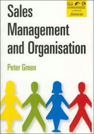 Title: Sales Management and Organisation, Author: Peter Green