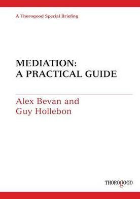 Mediation: A Practical Guide