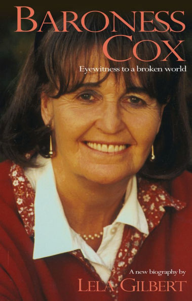 Baroness Cox: Eyewitness to a broken world