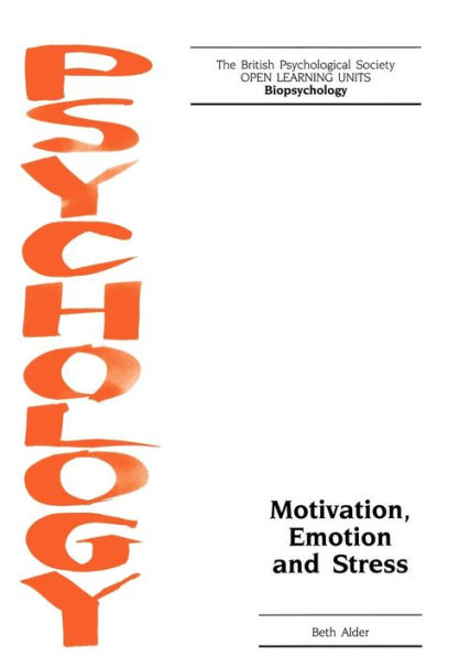 Motivation, Emotion and Stress / Edition 1