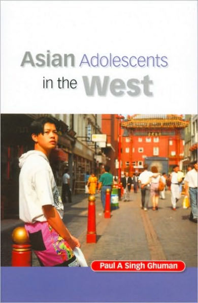 Asian Adolescents in the West / Edition 1