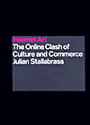 Title: Internet Art: The Online Clash of Culture and Commerce, Author: Julian Stallabrass