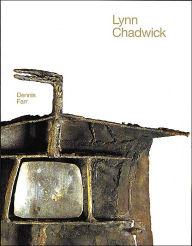 Title: Lynn Chadwick, Author: Dennis Farr