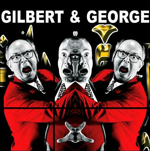 Gilbert & George