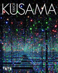 Title: Yayoi Kusama. Edited by Frances Morris, Author: Yayoi Kusama