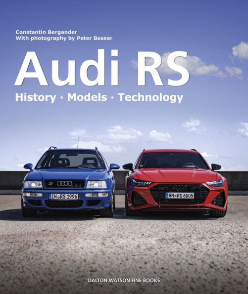 Audi RS: History . Models . Technology