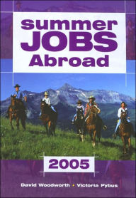 Title: Summer Jobs Abroad, Author: David Woodworth