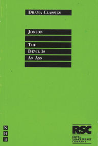 Title: The Devil is an Ass, Author: Ben Jonson