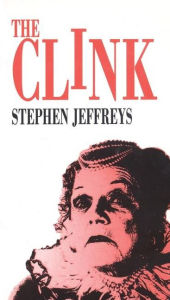 Title: The Clink, Author: Stephen Jeffreys