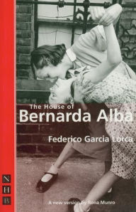 Title: The House of Bernarda Alba, Author: Federico García Lorca