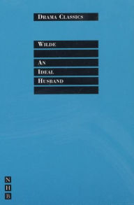 Title: An Ideal Husband, Author: Oscar Wilde