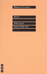 Title: The Lady from the Sea, Author: Henrik Ibsen