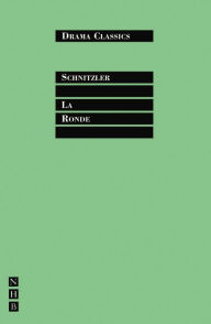 Title: La Ronde, Author: Arthur Schnitzler